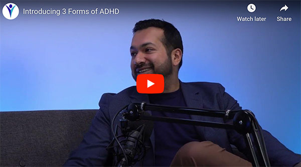 Introducing 3 Forms of ADHD