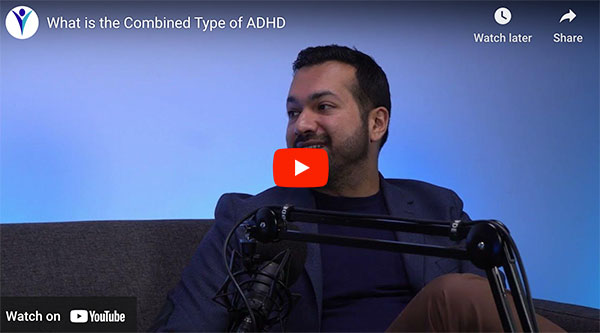 What is the Combined Type of ADHD